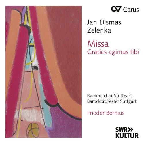 Kammerchor Stuttgart, Barockorchester Stuttgart & Frieder Bernius – Zelenka: Missa Gratias agimus tibi (2024)