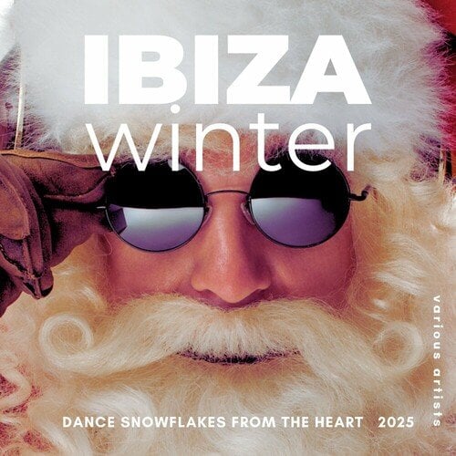 VA – Ibiza Winter 2025 (Dance Snowflakes From The Heart) (2024)