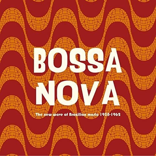 VA – Bossa Nova – The New Wave of Brazilian Music 1958-1962 (2024)