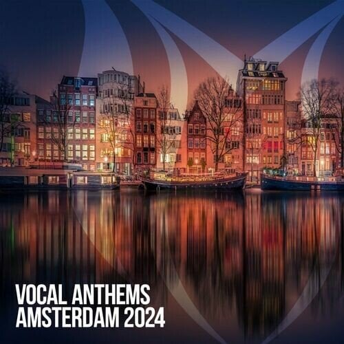 VA – Vocal Anthems Amsterdam (2024)