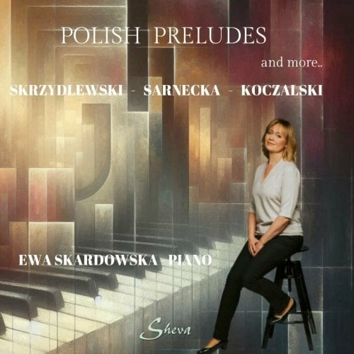 Ewa Skardowska – Polish Preludes (2024)