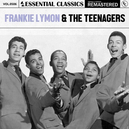 Frankie Lymon & The Teenagers – Essential Classics, Vol.506: Frankie Lymon & The Teenagers (2024)