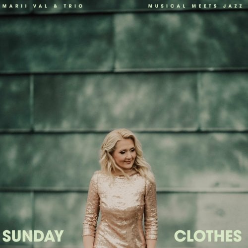 Marii Val – Sunday Clothes. Musical Meets Jazz (2024)