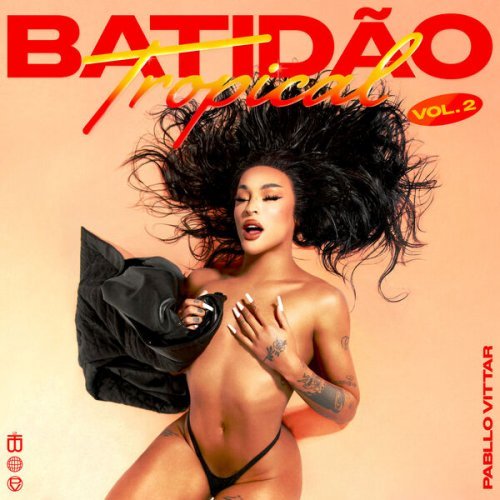 Pabllo Vittar – Batidao Tropical Vol. 2 (2024)