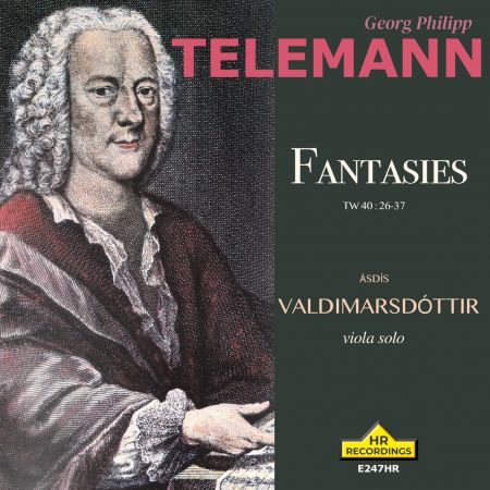 Asdis Valdimarsdottir – Telemann: 12 Fantasies TW 40:26-37 for viola de gamba, solo viola version (2024)