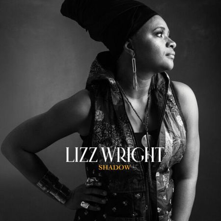 Lizz Wright – Shadow (2024) (Hi-Res) FLAC/MP3