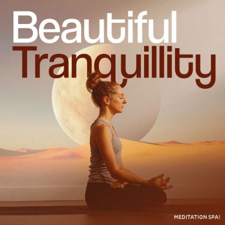 Meditation Spa! – Beautiful Tranquillity (2024)