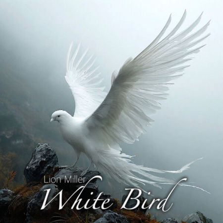 Lion Miller – White Bird (2024)