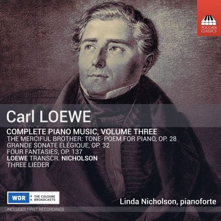 Linda Nicholson – Carl Loewe: Complete Piano Music, Vol. 3 (2024)