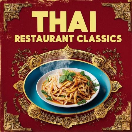 Various Artists – Thai Restaurant Classics, Vol 1 (2024)