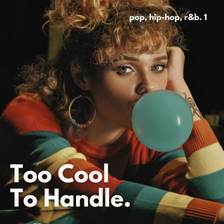 Various Artists – Too Cool to Handle Pop, Hip-Hop, R&B Edition (Vol 1) (2024)