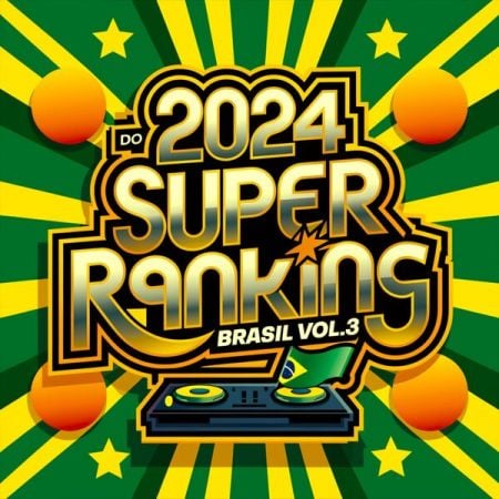 VA – 2024 Compilacao do Super Ranking Brasil Vol. 3 (Selecao por DJ Poss) (2024)