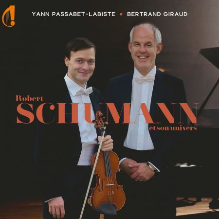 Yann Passabet-Labiste & Bertrand Giraud – Robert Schumann et son univers (2024)