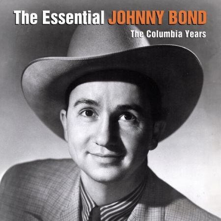 Johnny Bond – The Essential Johnny Bond – The Columbia Years (2024)