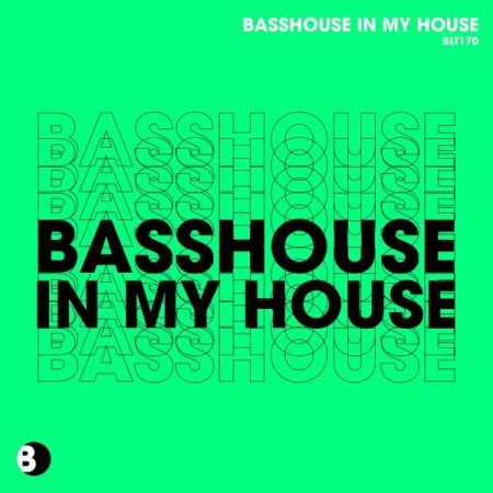 Various Artists – Basshouse in My House (2024)