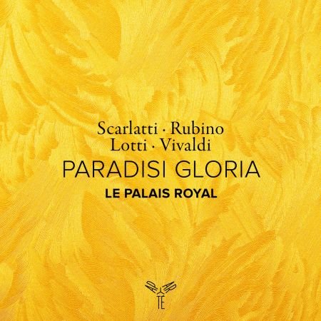 Le Palais Royal Jean-Philippe Sarcos – Paradisi Gloria (Scarlatti, Rubino, Lotti, Vivaldi) (2024)