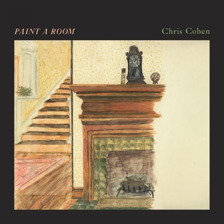 Chris Cohen – Paint a Room (2024)
