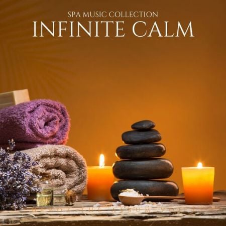 Spa Music Collection – Infinite Calm Soothing Spa Music (2024)