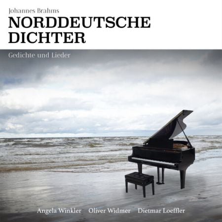 Oliver Widmer – Johannes Brahms Norddeutsche Dichter Gedichte und Lieder (2024)