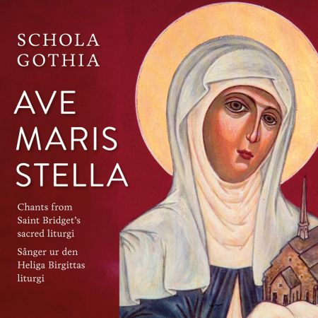 Schola Gothia – Ave maris stella (2024)