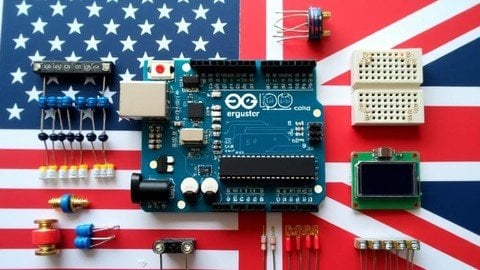 Complete Arduino Course, Electronics + 15 Projects