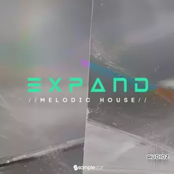 Samplestar Expand Melodic House WAV-FANTASTiC screenshot