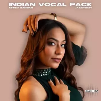 Jazzfeezy Indian Vocal Pack (Mitika Kanwar) WAV-FANTASTiC screenshot