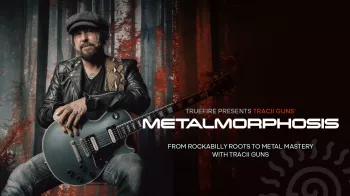 Truefire Tracii Guns’ Metalmorphosis Tutorial