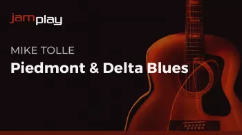 Truefire Mike Tolle’s Piedmont & Delta Blues Tutorial