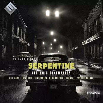 Leitmotif Serpentine: Neo Noir Cinematics WAV-FANTASTiC