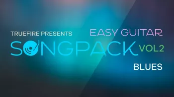 Truefire Christopher Galen’s Easy Guitar SongPack: Blues, Vol 2 Tutorial