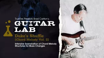 Truefire Brad Carlton's Guitar Lab: Duke's Shuffle: Chord Melody Vol. 2 Tutorial screenshot