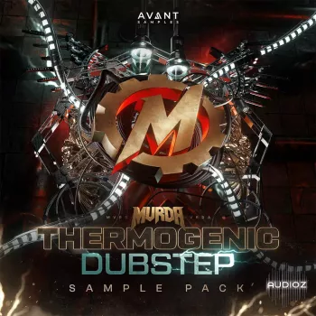 Avant Samples MVRDA's Thermogenic Dubstep Sample Pack MULTIFORMAT-GTA screenshot