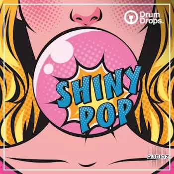 Drumdrops Shiny Pop WAV-FANTASTiC