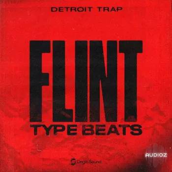 Origin Sound Flint Type Beats - Detroit Trap WAV-TECHNiA screenshot