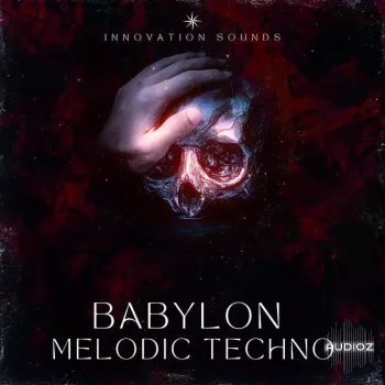 Innovation Sounds Babylon Melodic Techno WAV MiDi-FANTASTiC  screenshot