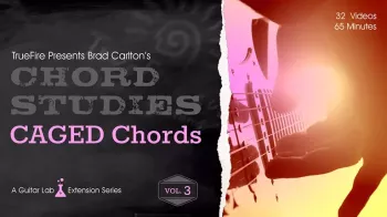 TrueFire Brad Carlton Chord Studies CAGED Chords Vol.3 TUTORiAL screenshot