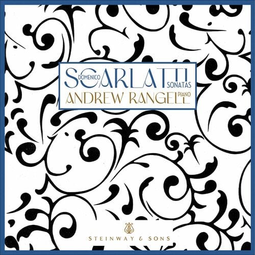 Andrew Rangell – D. Scarlatti: Sonatas (2025)