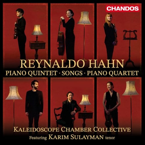 Kaleidoscope Chamber Collective – Reynaldo Hahn: Piano Quintet, Songs, Piano Quartet (2025)