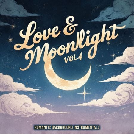 Various Artists – Love & Moonlight, Vol 4 (Romantic Background Instrumentals) (2024)