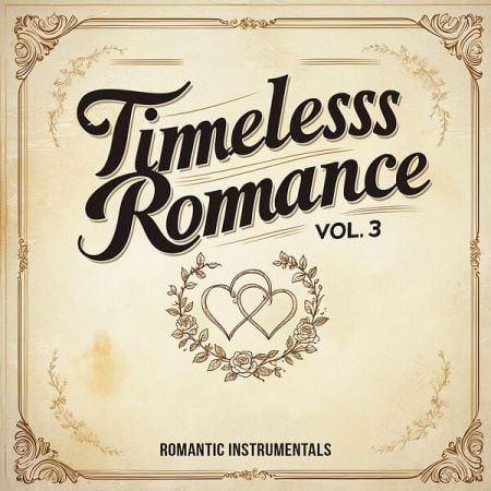 Various Artists – Timeless Romance, Vol 3 (Romantic Instrumentals) (2024)