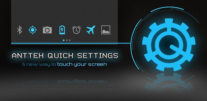 AntTek Quick Settings Pro v2.1