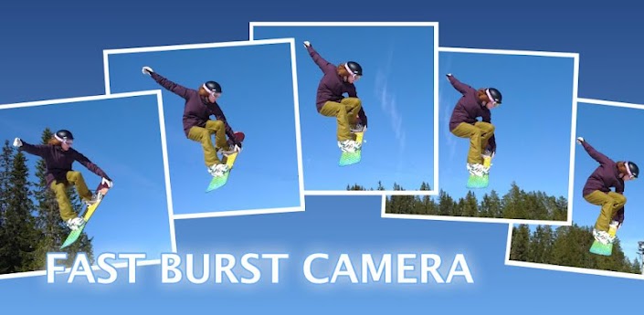 Fast Burst Camera v4.4.0 Android