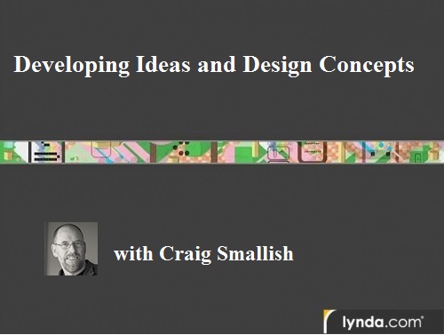 Lynda.com - Developing Ideas and Design Concepts (2013)