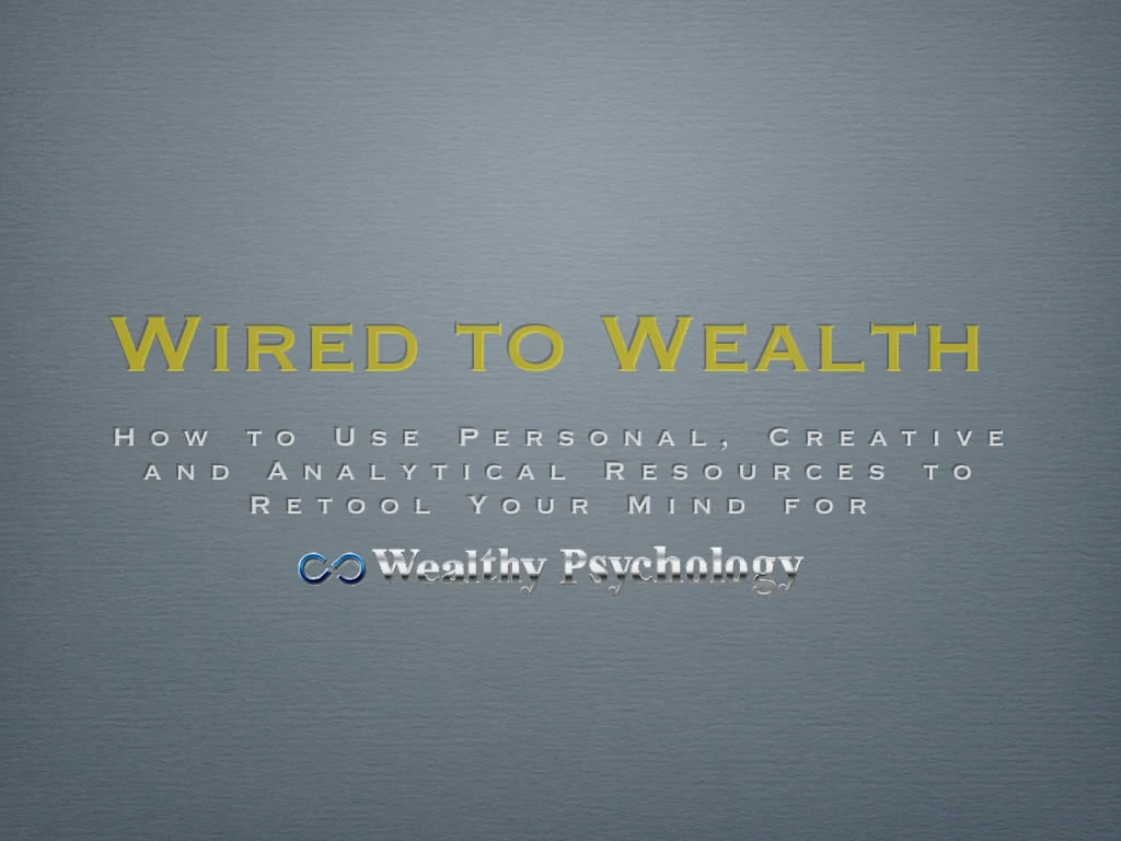 Dr. Paul Dobransky - Wired to Wealth (2012)