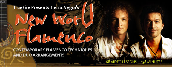 Truefire - Tierra Negra's New World Flamenco (2012)