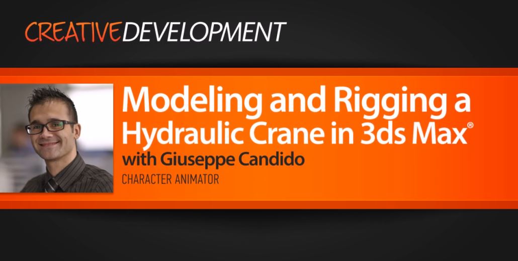 Modeling and Rigging a Hydraulic Crane in 3ds Max 