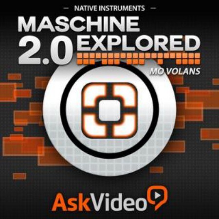 Ask Video - Maschine 2.0 Explored