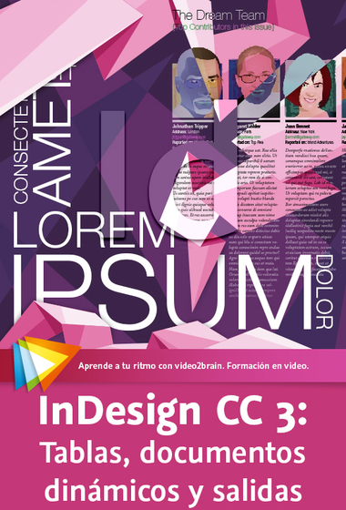 InDesign CC 3: Tablas, documentos dinámicos y salidas