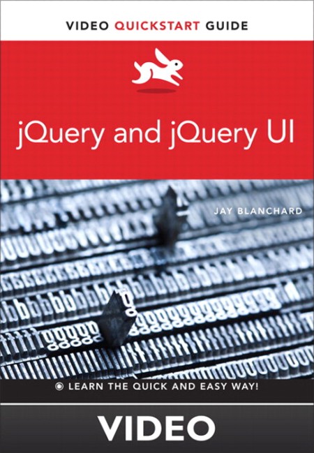 jQuery and jQuery UI Video QuickStart - Peachpit Press